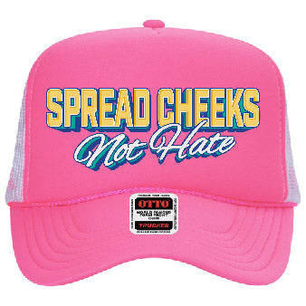 "Spread Cheeks Not Hate" Stoopid Original Trucker Hat