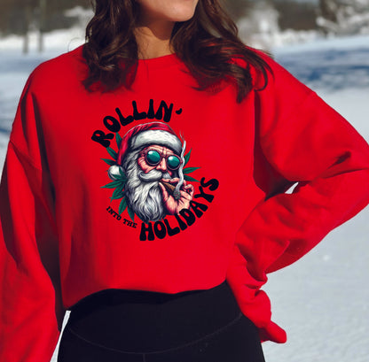 Rollin' Into the Holidays Crewneck/Hoodie/Long Sleeve Christmas Stoopid Original