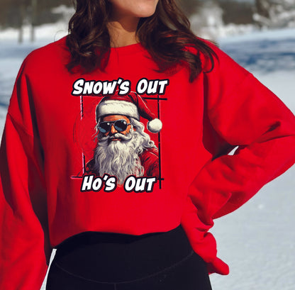 Snow's Out Ho's Out Crewneck/Hoodie/Long Sleeve Christmas Stoopid Original