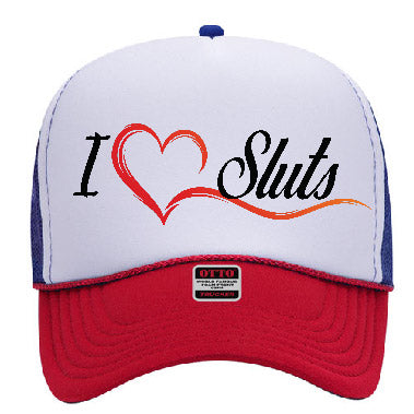 "I Heart Sluts" Stoopid Original Trucker Hat