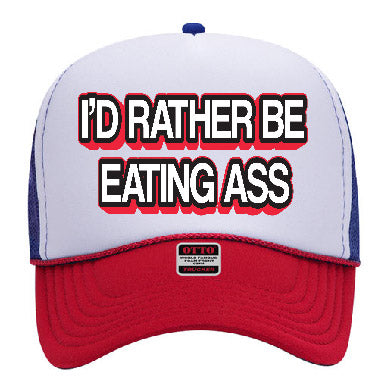 "I'd Rather Be Eating Ass" Stoopid Original Trucker Hat