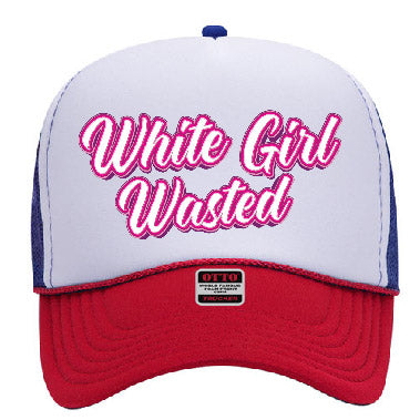 "White Girl Wasted" Stoopid Original Trucker Hat