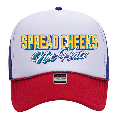 "Spread Cheeks Not Hate" Stoopid Original Trucker Hat