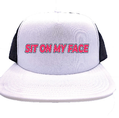 "Sit On My Face" Stoopid Original Trucker Hat