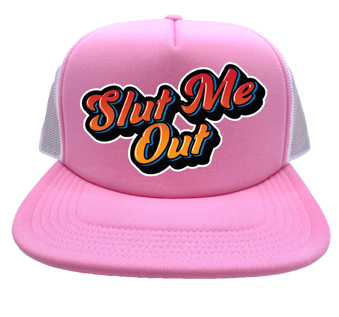 Slut Me Out Original Trucker Hat