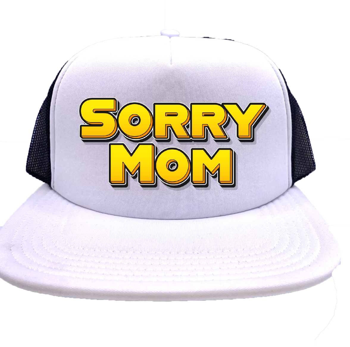 "Sorry Mom" Stoopid Original Trucker Hat