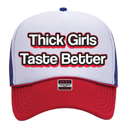 "Thick Girls Taste Better" Stoopid Original Trucker Hat