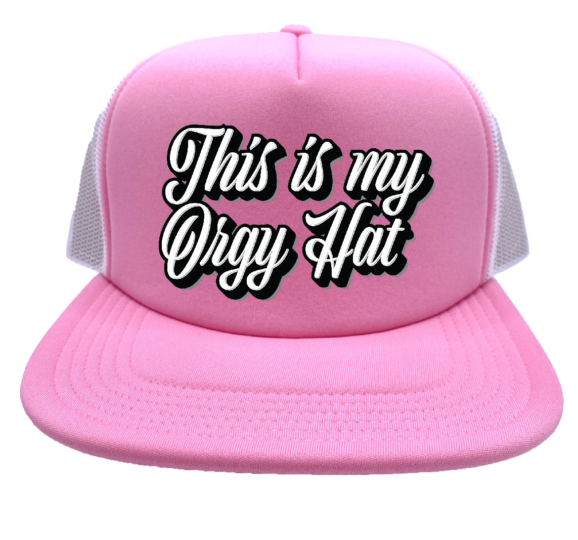 This Is My Orgy Hat Original Trucker Hat