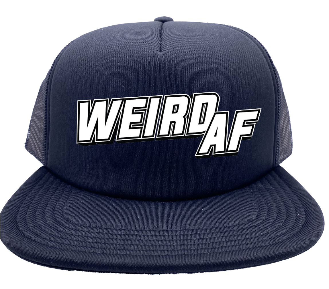 "Weird AF" Stoopid Original Trucker Hat