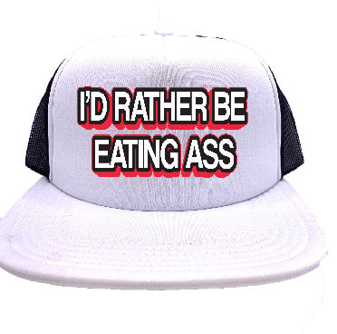 "I'd Rather Be Eating Ass" Stoopid Original Trucker Hat