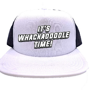 "It's Whackadoodle Time" Stoopid Original Trucker Hat