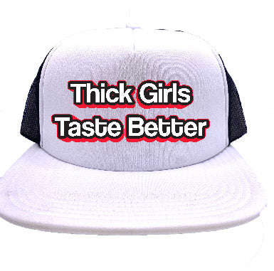 "Thick Girls Taste Better" Stoopid Original Trucker Hat