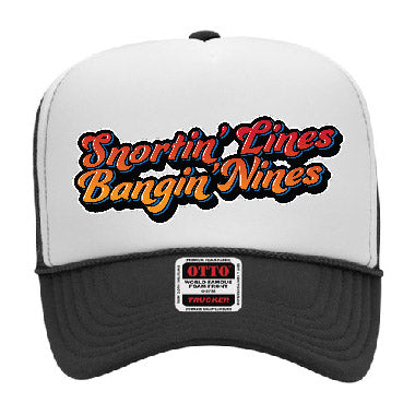 Snortin' Lines Bangin Nine's Original Trucker Hat